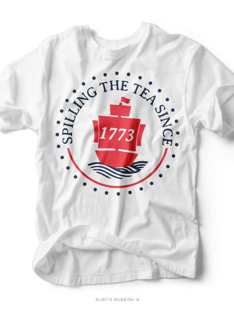 Spilling Tea Since 1773 Americana T-Shirt