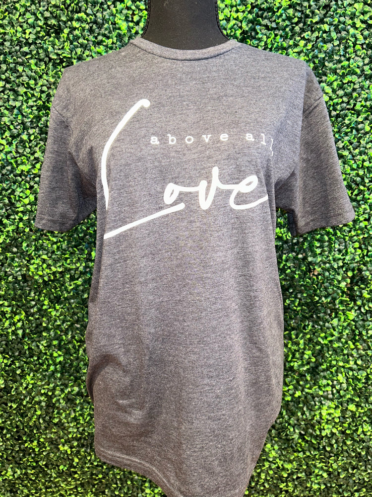 Above all, LOVE Tee